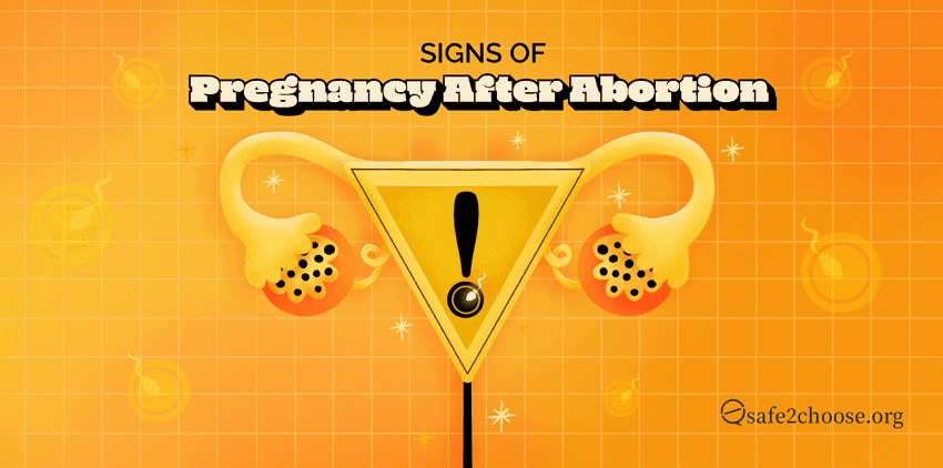 Signs of Pregnancy After Abortion: What to Look Out For